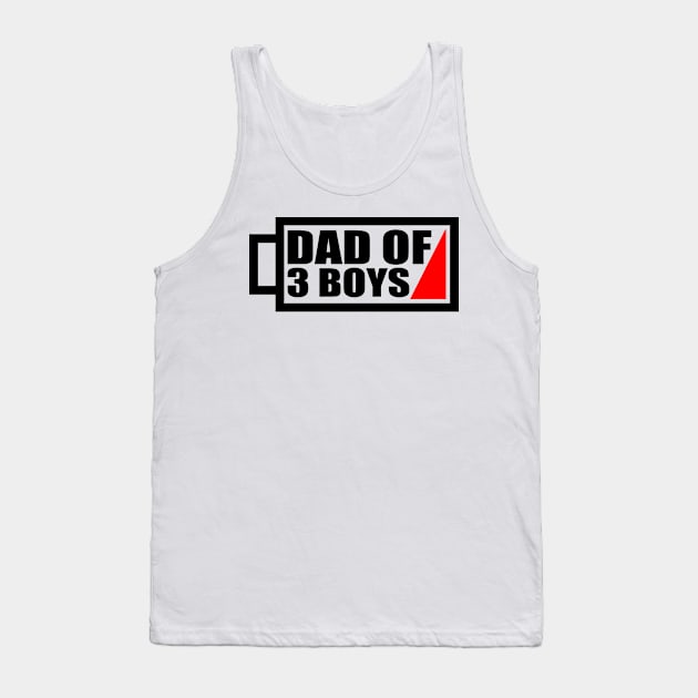 'Dad of 3 Boys' Charming Father Gift Tank Top by ourwackyhome